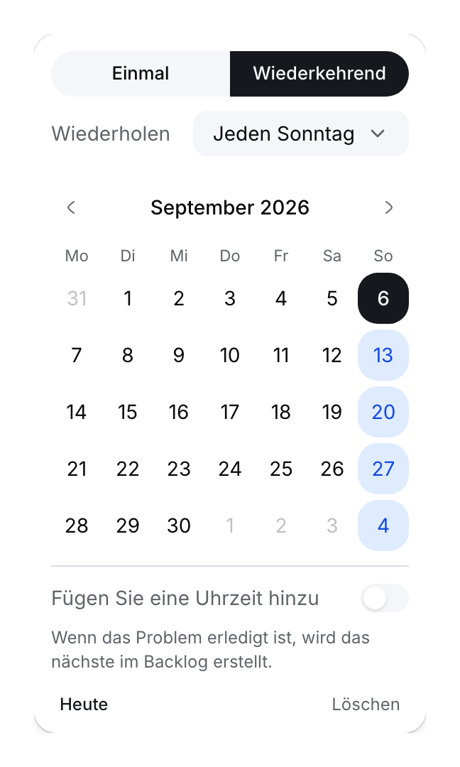 Fälligkeitsauswahl im wiederkehrenden Modus mit Sonntagsvorschau und optionaler Uhrzeit.