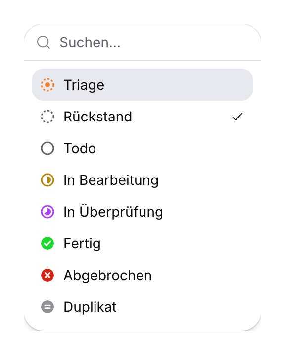 Die acht Ticketstatus im Auswahlmenü, mit ausgewähltem Backlog-Status.