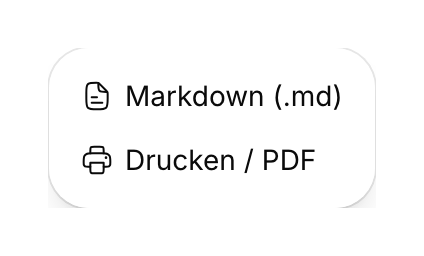 Exportmenü des Dokuments mit Markdown (.md) und Drucken / PDF.