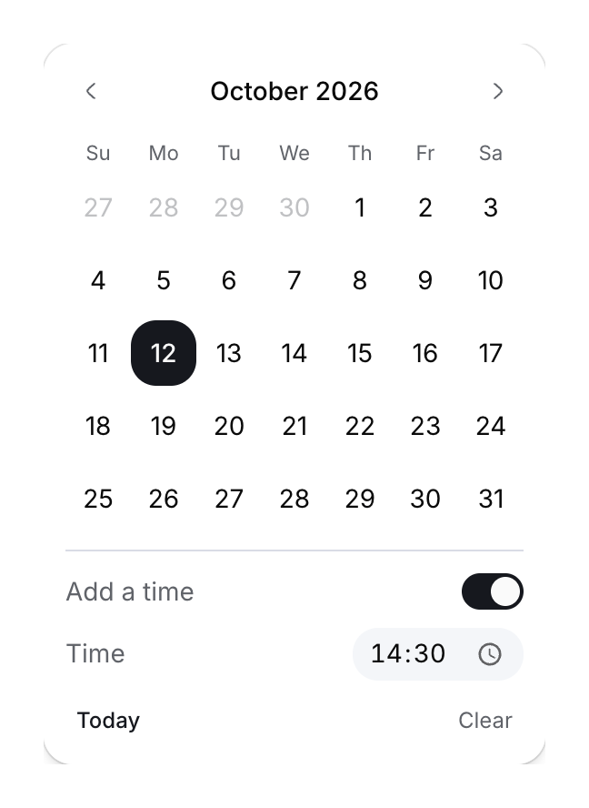 Component preview of the date picker with October 12, 2026 selected, Add a time enabled and Time set to 14:30.