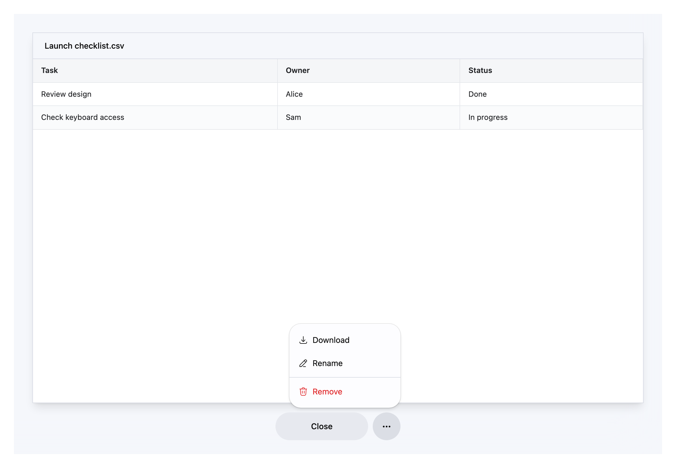 Full-window CSV reader with sample project tasks, a large Close button and a File actions menu offering Download, Rename and Remove.
