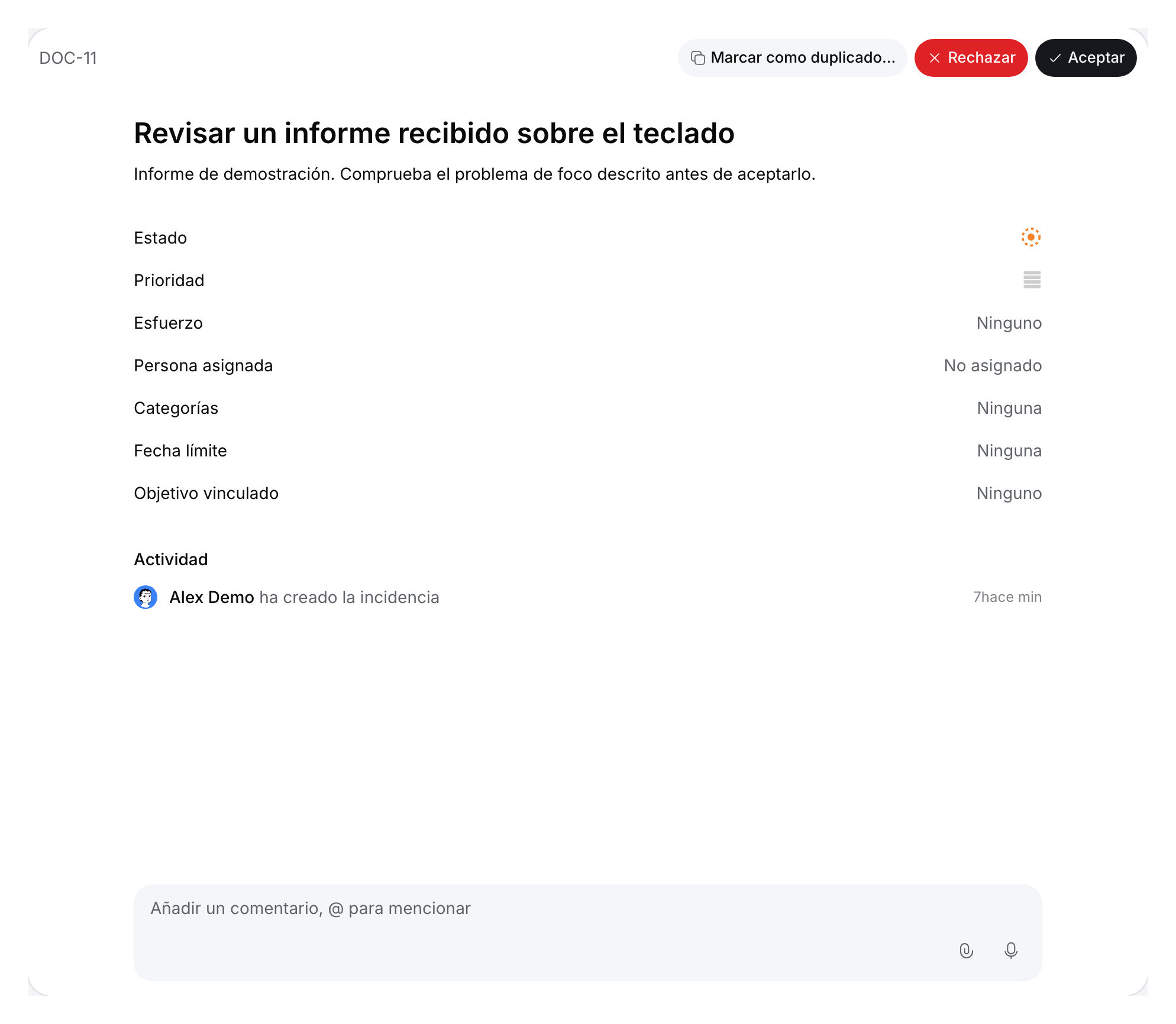 Incidencia entrante de demostración DOC-11 con informe, propiedades y controles de duplicado, Rechazar y Aceptar.