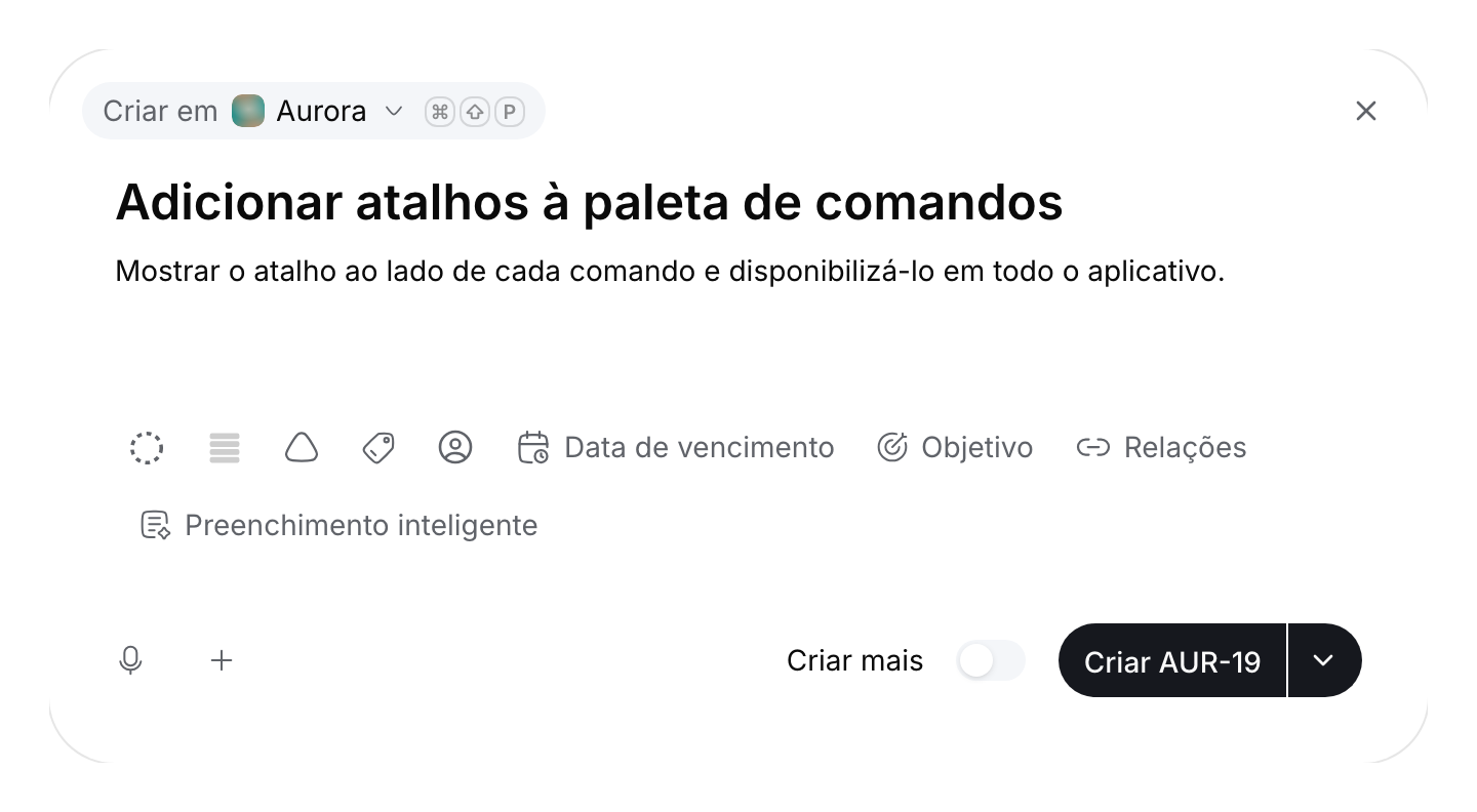 Rascunho não enviado no projeto Aurora com título, descrição, propriedades que podem ser escolhidas manualmente e o botão Criar AUR-19.