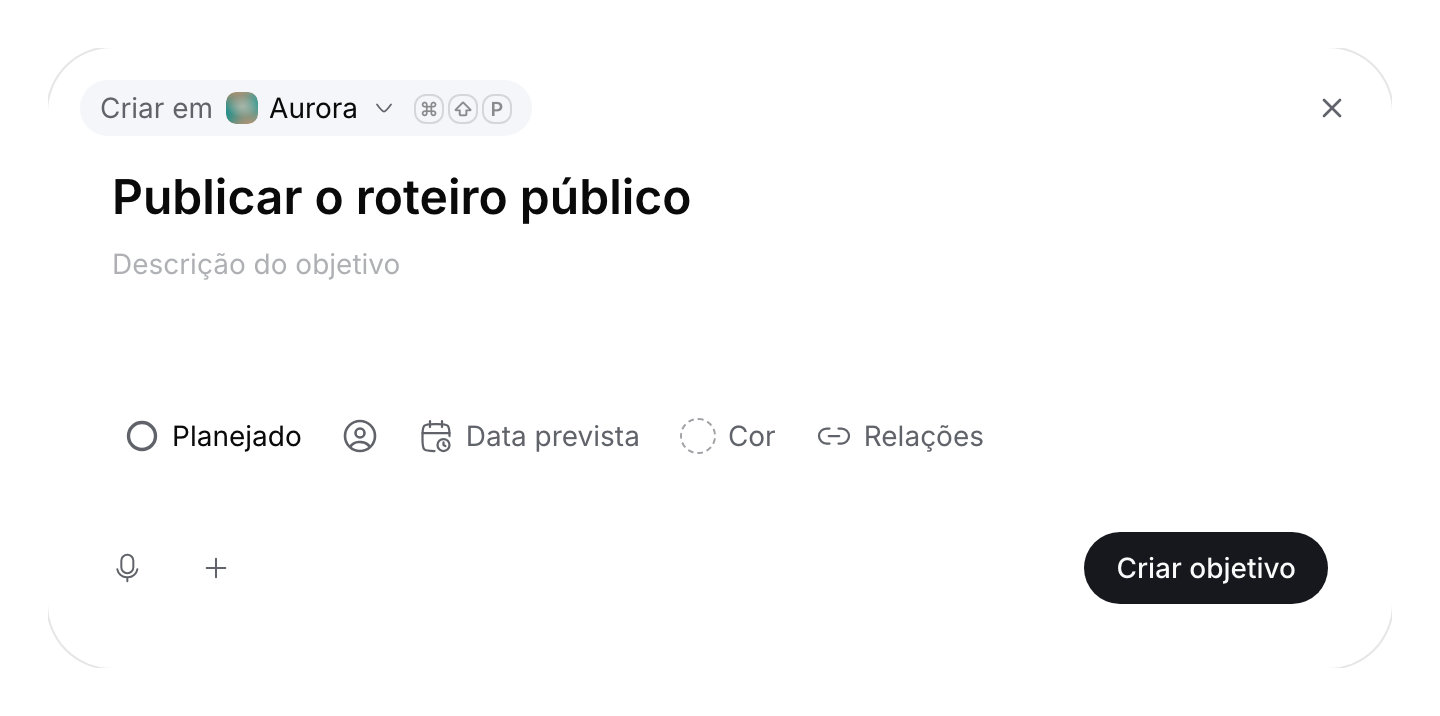 Janela de criação de objetivo não enviada no projeto Aurora com um nome de resultado de exemplo e o botão Criar objetivo.